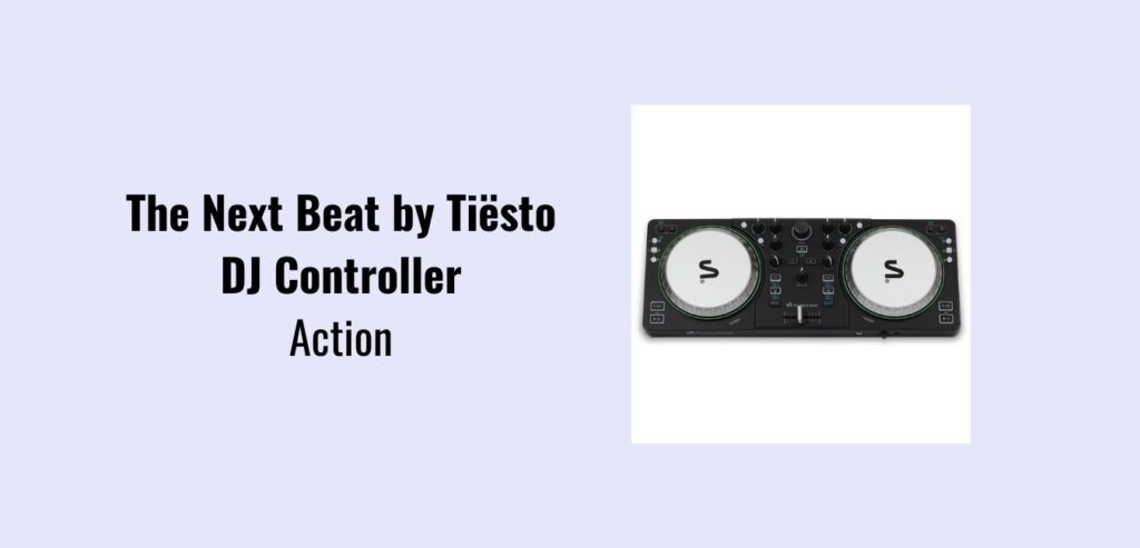 The Next Beat by Tiësto DJ Controller