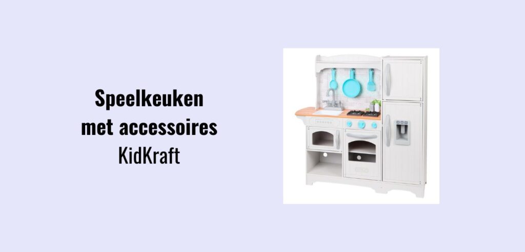 KidKraft speelkeuken met accessoires - Cadeautip kind 3+ jaar - Houten speelgoed - Spelenspeelgoed.nl