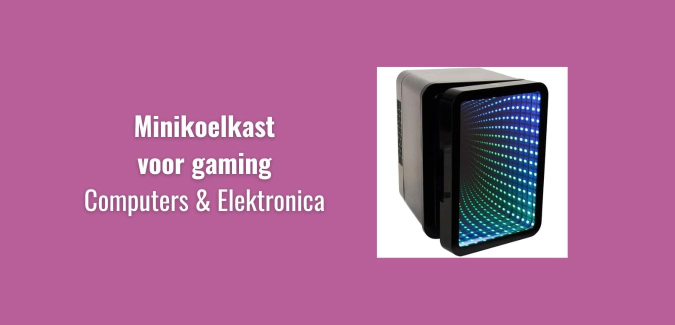 Minikoelkast voor gaming – Houd je drankjes koel én warm