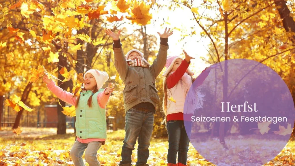 Seizoenen & Feestdagen - Knutselen, spellen en activiteiten - Herfst